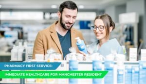Pharmacy First Manchester
